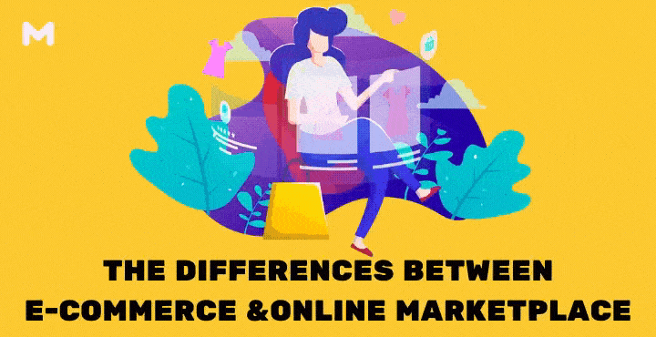 The Differences Between e-Commerce and Online Marketplace