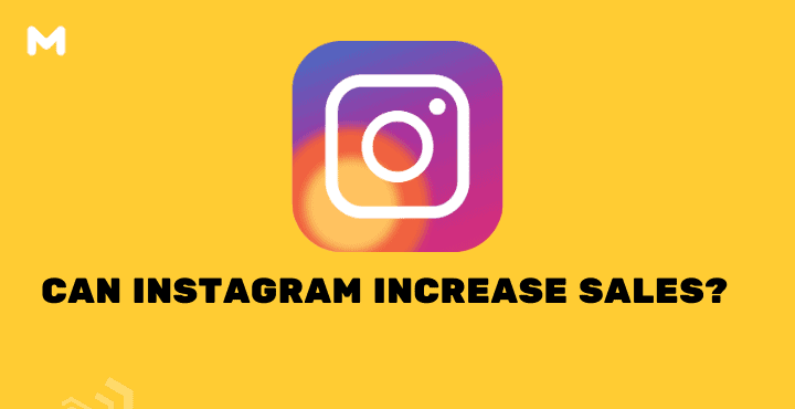Can Instagram Increase Sales