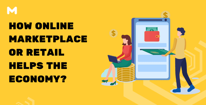 How Online Marketplace or Retail Helps The Economy_