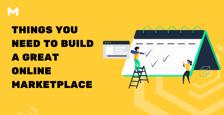 Things You Need To Build a Great Online Marketplace