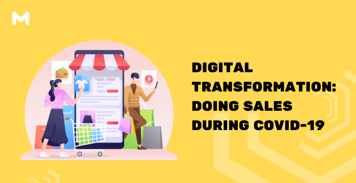 Digital Transformation: Doing Sales During COVID-19