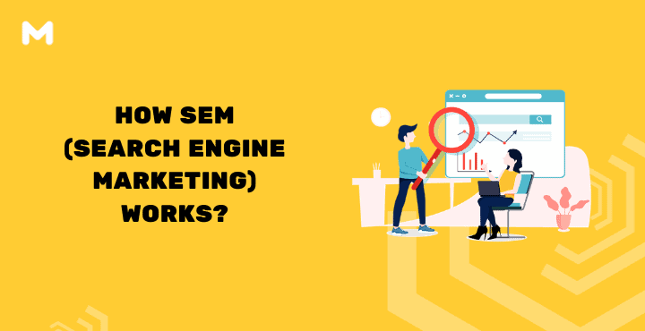 How SEM (Search Engine Marketing) Works_