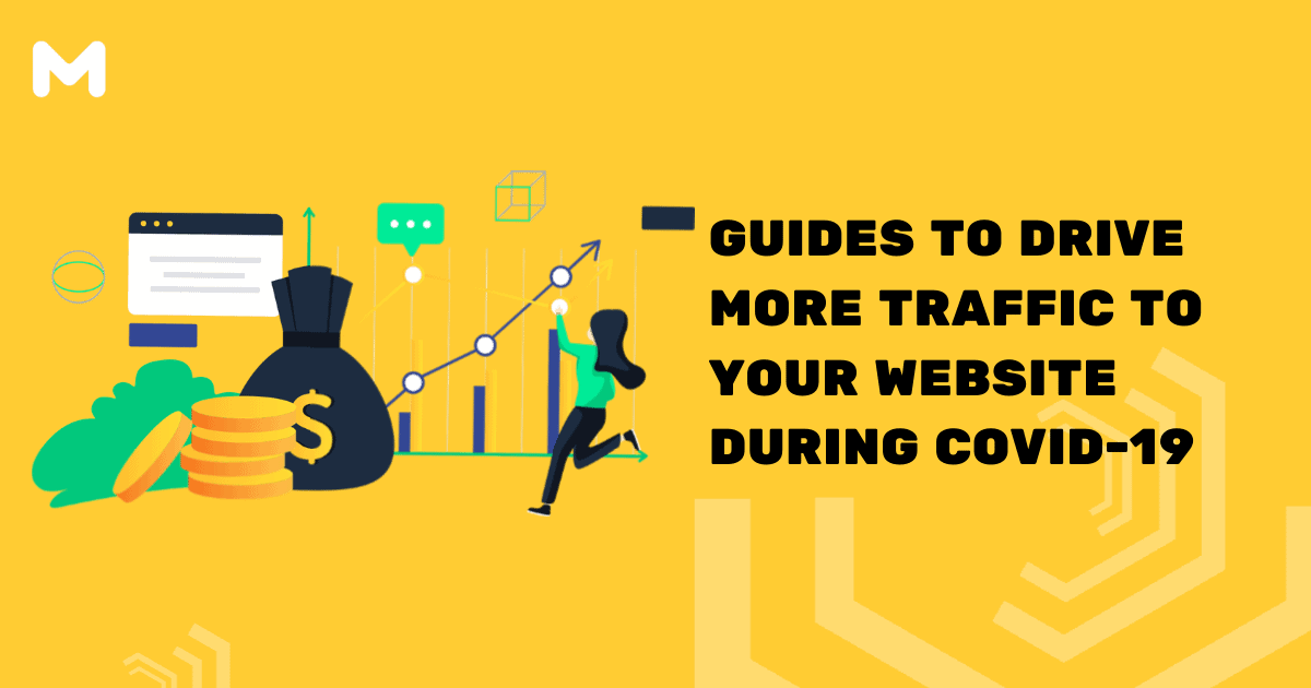 Guides to Drive More Traffic to Your Website During Covid-19