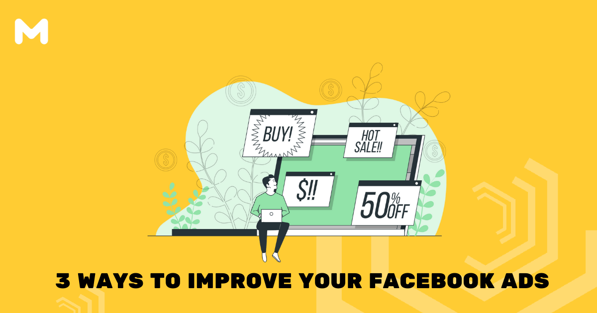 Facebook,FACEBOOK ADS,FACEBOOK ADS COPY,ADS COPY,COPYWRITING,DIGITAL ADVERTISING,DIGITAL MARKETING,FACEBOOK DIGITAL MARKETING,Common Facebook Ads & Creativity Copy Mistakes,3 Ways to Improve Your Facebook Ads