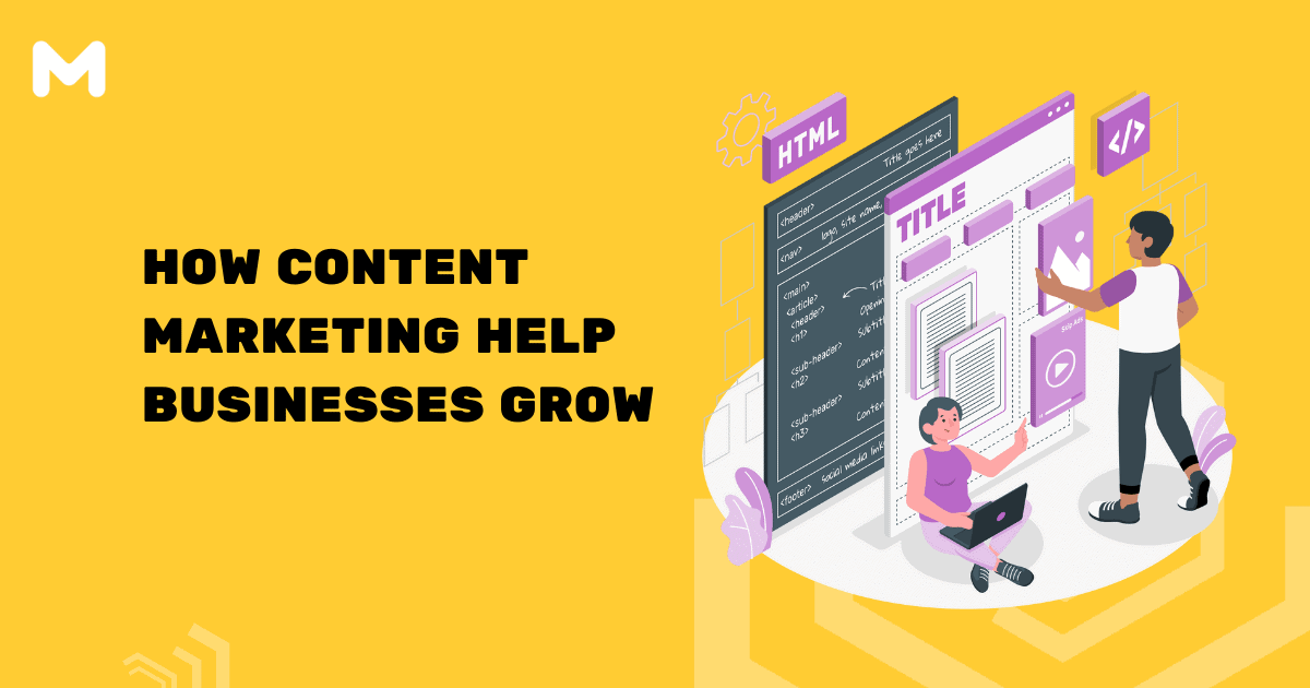 How Content Marketing Help Businesses Grow