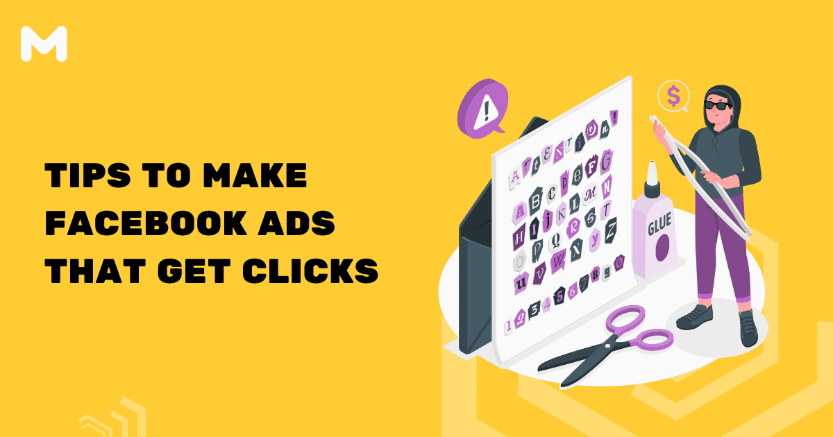 Tips to Make Facebook Ads That Get Clicks (Part 2)