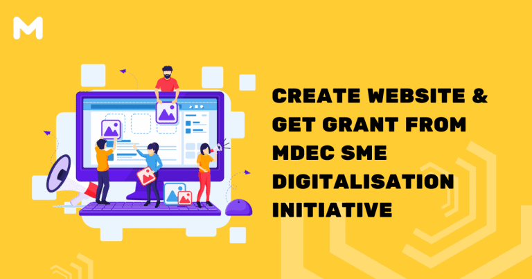 Create Website & Get Grant From MDEC SME DIGITALISATION INITIATIVE ...