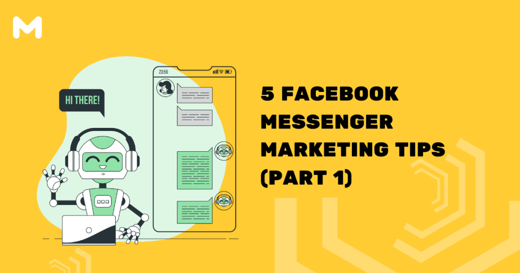 5 Facebook Messenger Marketing Tips (Part 1)
