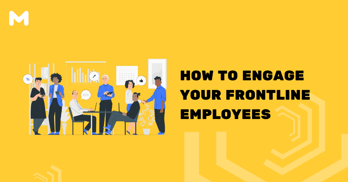 Employee,How to Engage Your Frontline Employees,What IS Employee Engagement?,Can Field Measurem