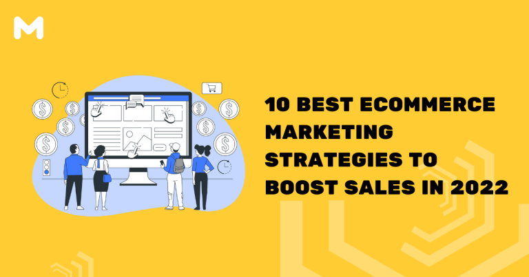 10 Best Ecommerce Marketing Strategies to Boost Sales in 2022 ...