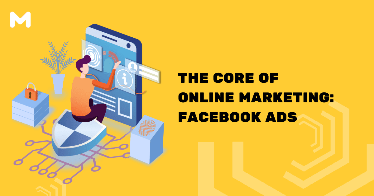 The Core of Online Marketing Facebook Ads