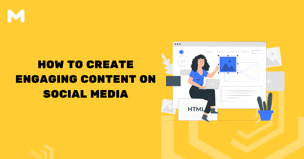 How To Create Engaging Content On Social Media