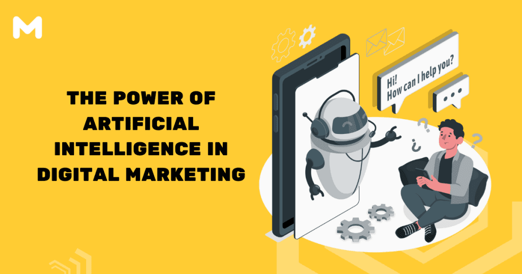 The Power of Artificial Intelligence in Digital Marketing