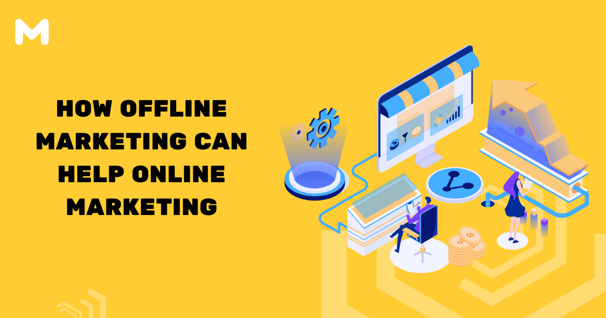 How Offline Marketing Can Help Online Marketing