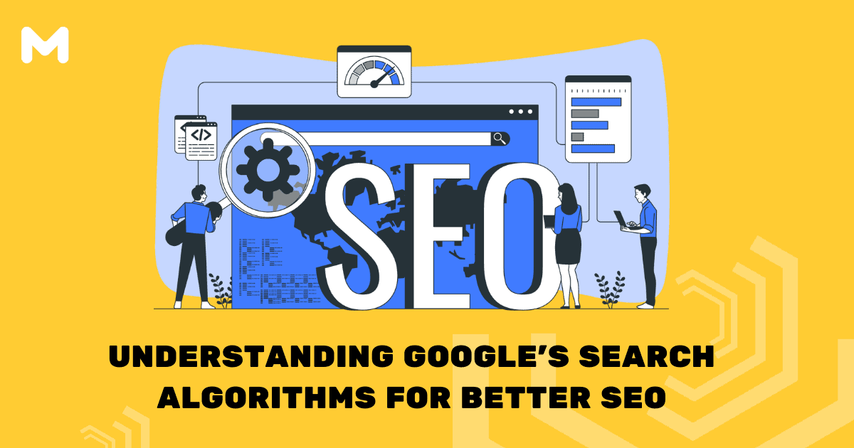 Understanding Google's Search Algorithms for Better SEO