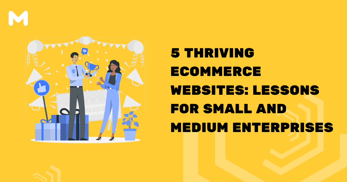 5 Thriving Ecommerce Websites Lessons for Small and Medium Enterprises